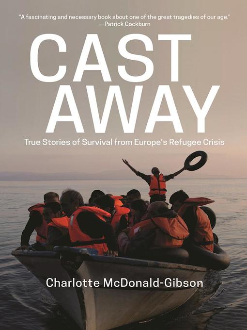 Title details for Cast Away by Charlotte McDonald-Gibson - Available